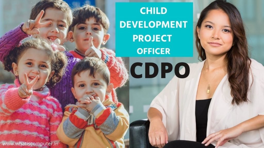 How to be CDPO_ – What is Qualification for CDPO, Syllabus, and Salary, CHILD DEVELOPMENT PROJECT OFFICER