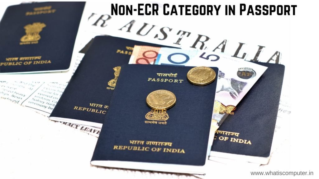 Non-ECR Category: What is Non-ECR Category in Passport? ECR Vs Non-ECR
