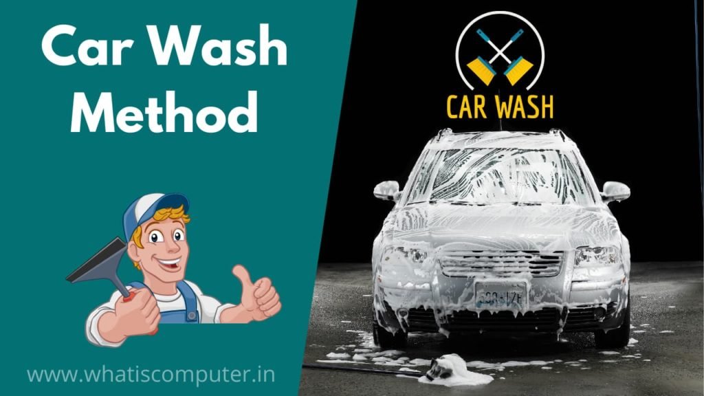 Car Wash Method