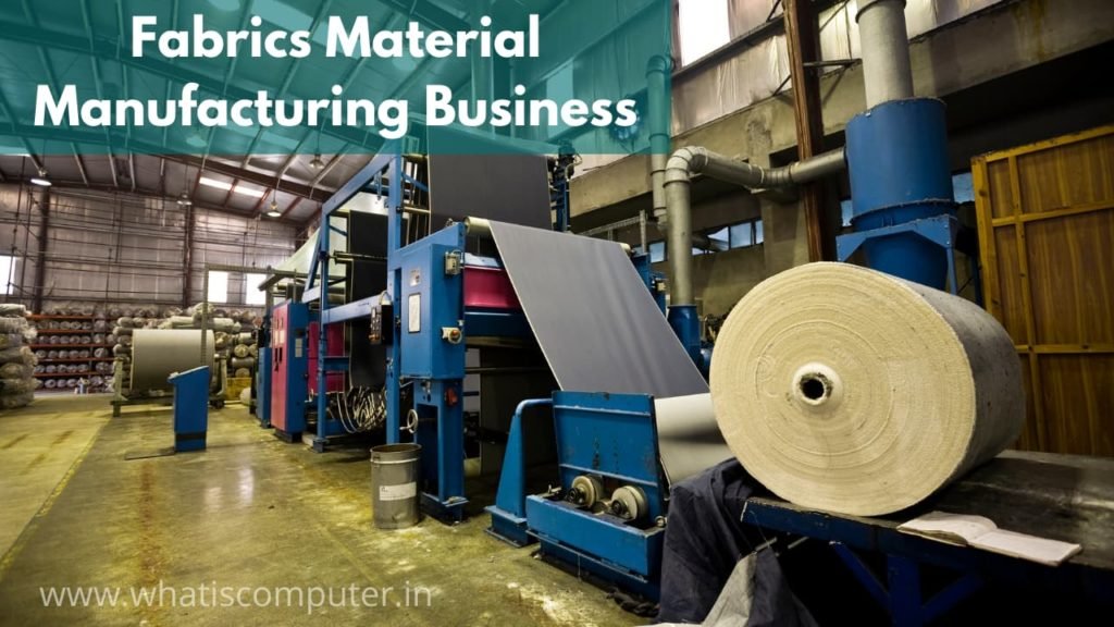Fabrics Material Manufacturing Business