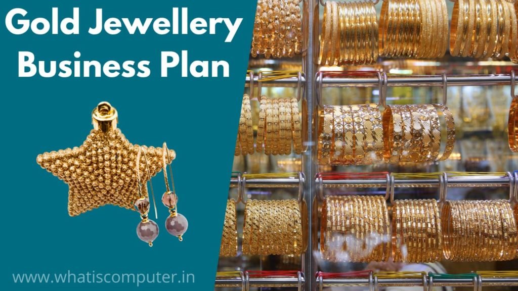 Gold Jewellery Business Plan in India