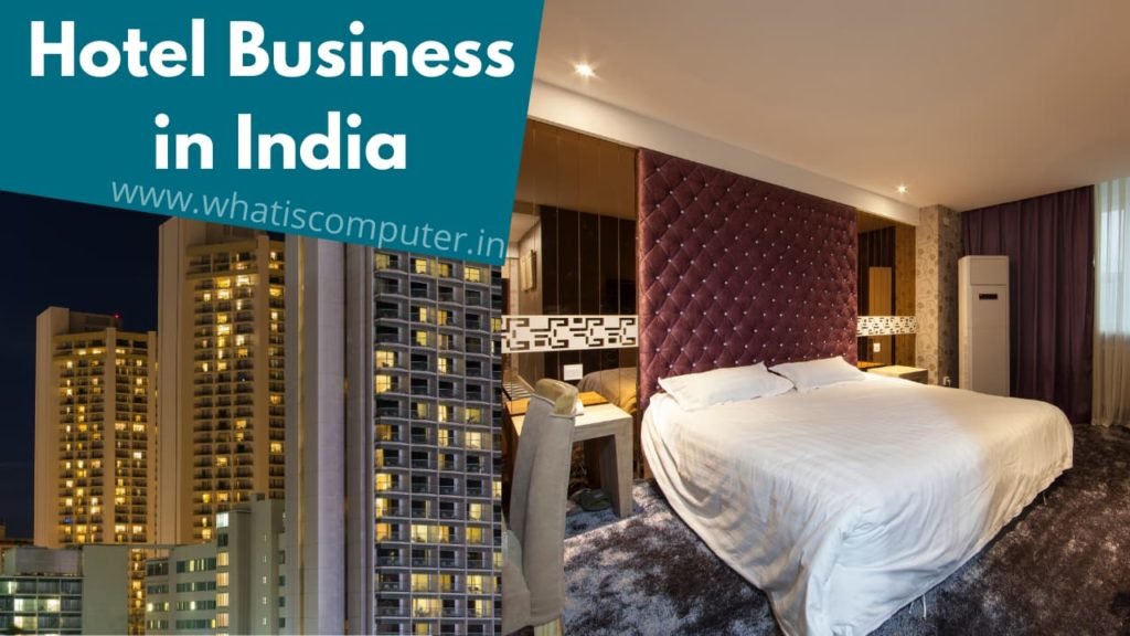How to Start a Hotel Business in India