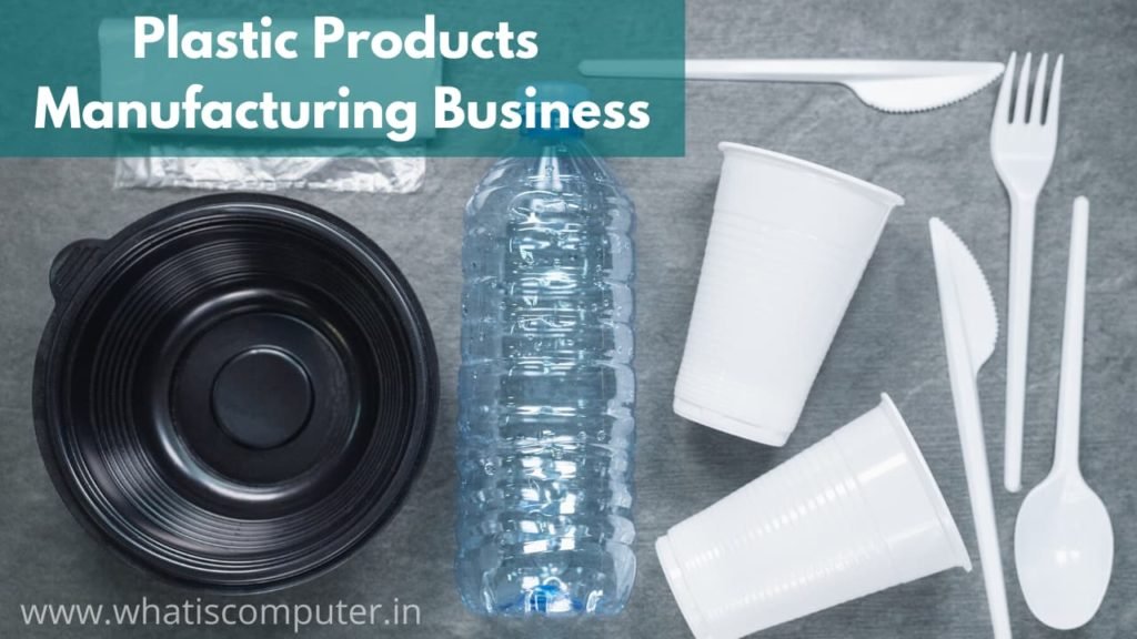 Plastic Products Manufacturing Business