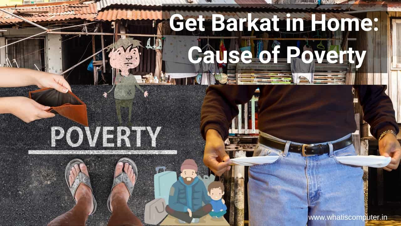 How-to-Get-Barkat-in-Home_-Cause-of-Poverty